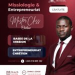 ENTREPRENEURIAT CHRETIEN (Session spéciale Missiologie – Entrepreneuriat Mai 2026)